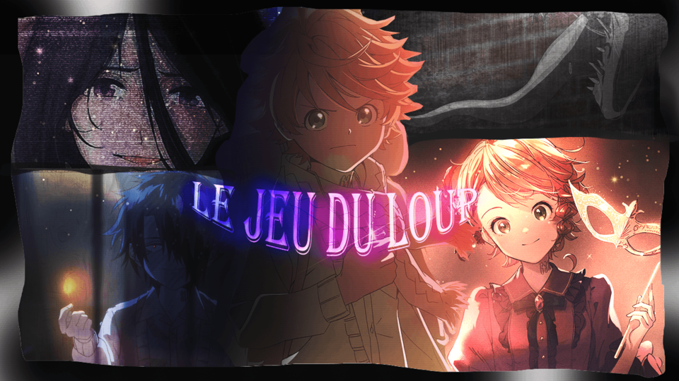 jeu du loup : amv sur the promised neverland